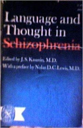 Language and Thought in Schizophrenia