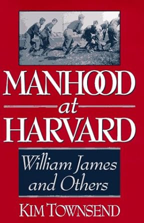 Manhood at Harvard