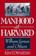 Manhood at Harvard