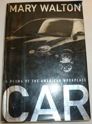 Car: A Drama of the American Workplace