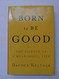 Born to Be Good
