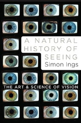 A Natural History of Seeing