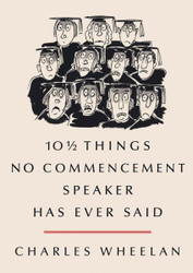 10  Things No Commencement Speaker Has Ever Said