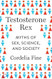 Testosterone Rex