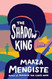 The Shadow King: A Novel