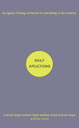 Daily Afflictions