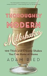 Thoroughly Modern Milkshakes