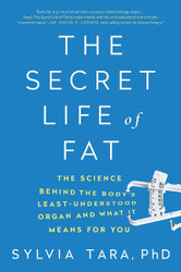 The Secret Life of Fat