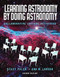 Learning Astronomy by Doing Astronomy