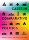 Cases in Comparative Politics