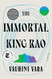 The Immortal King Rao: A Novel