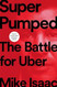 Super Pumped: The Battle for Uber