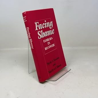 Facing Shame Families in Recovery