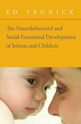 The Neurobehavioral and Social-Emotional Development of