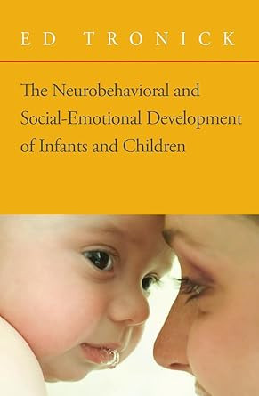 The Neurobehavioral and Social-Emotional Development of