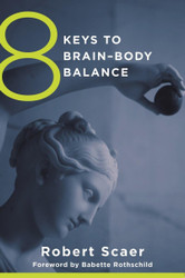 8 Keys to Brain - Body Balance