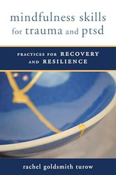 Mindfulness Skills for Trauma and PTSD