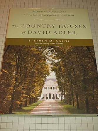 The Country Houses of David Adler