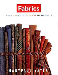 Fabrics: A Guide for Interior Designers and Architects
