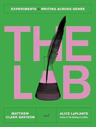 The Lab: Experiments in Writing Across Genre