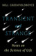 Transient and Strange
