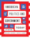 American Politics and Government Today