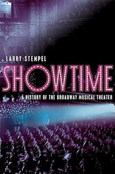 Showtime: A History of the Broadway Musical Theater