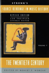 Strunk's Source Readings in Music History: The Twentieth Century