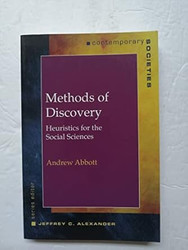 Methods of Discovery: Heuristics for the Social Sciences