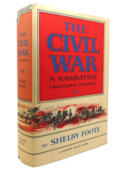 The Civil War: A Narrative Vol. II: Fredericksburg to Meridian