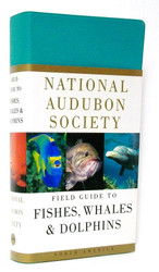 National Audubon Society Field Guide to Fishes Whales and