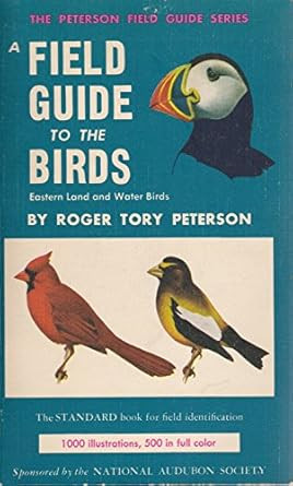 Field Guide to the Birds; Eastern land and water birds