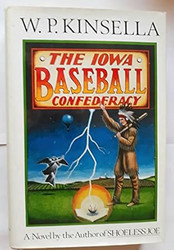 The Iowa Baseball Confederacy