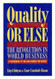 Quality or Else