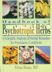 Handbook Of Psychotropic Herbs
