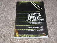 Street Drug Investigation