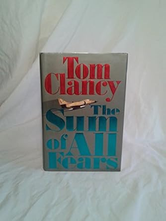 The Sum of All Fears