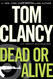 Dead or Alive