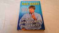 You Can Date Boys When You're Forty