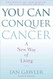 You Can Conquer Cancer You Can Conquer Cancer