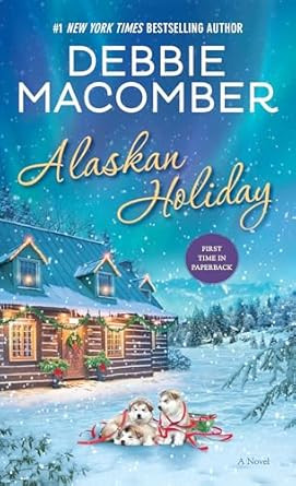 Alaskan Holiday: A Novel