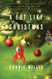 A Lot Like Christmas: Stories