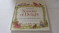 Tasha Tudor's Seasons of Delight
