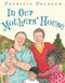 In Our Mothers' House
