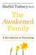 The Awakened Family