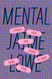 Mental: Lithium Love and Losing My Mind