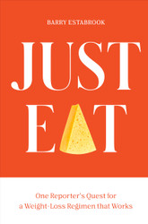 Just Eat: One Reporter's Quest for a Weight-Loss Regimen