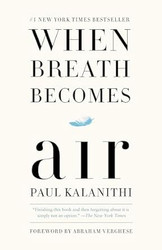 When Breath Becomes Air Exp