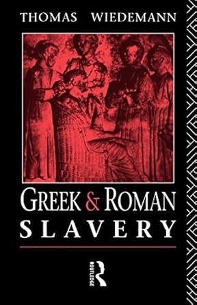 Greek and Roman Slavery
