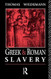 Greek and Roman Slavery